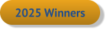 2025 Winners 2025 Winners
