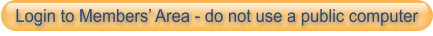 Login to Members’ Area - do not use a public computer