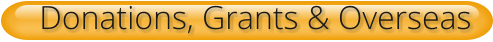 Donations, Grants & Overseas